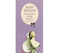 Et la mariée ferma la porte
