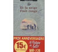 Et La Neige Etait Rouge - Morts En Montagne - Pack 2 Volumes, Rhapsodie