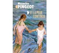 Et la peur continue Mazarine Pingeot (Auteur)