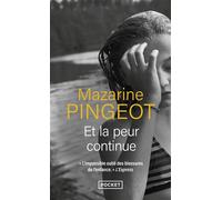 Et la peur continue - Mazarine Pingeot - Pocket - Poche - Roman