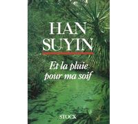 Et la pluie pour ma soif