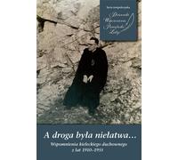 Et la route n'était pas facile... - Henryk Peszko (Literatur, Erinnerungen auf Polnisch)