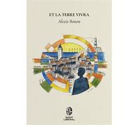Et la Terre vivra - Alexis Bonon - Saint Liberal Editions - broché - Roman