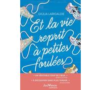 Et la vie reprit à petites foulées