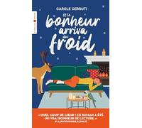 Carole Cerruti – Et le bonheur arriva du froid – Roman – Poche (Groupe Eyrolles)
