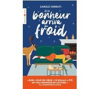 Carole Cerruti – Et le bonheur arriva du froid – Roman – Poche (Groupe Eyrolles)