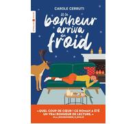 Carole Cerruti – Et le bonheur arriva du froid – Roman – Poche (Groupe Eyrolles)