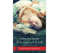 Et le comte rafle la belle Lorraine Heath (Auteur), Paul Benita (Traduction)
