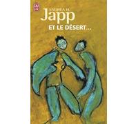 Et le désert... - Andrea H. Japp - J'ai Lu - Poche - Roman