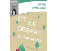 Et le désert disparaîtra Marie Pavlenko (Auteur)