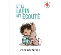 Et le lapin m'a écouté