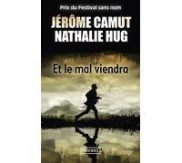 Et le mal viendra - Jérôme Camut - Pocket - Poche - Roman