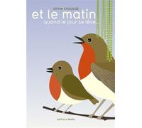 Et le matin quand le jour se lève...