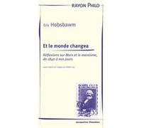 Et le monde changea Eric Hobsbawm (Auteur), Frédéric Joly (Traduction)