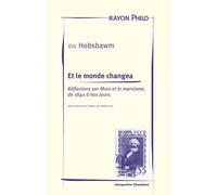 Et le monde changea Réflexions sur Marx et le marxisme, de 1840 à nos jours - Eric Hobsbawm - Chambon Jacqueline - broché - Essai
