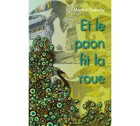 Et le paon fit la roue