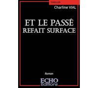 Et le passé refait surface