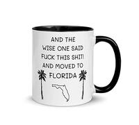 Et Le Sage A Dit Ces Conneries Et A Déménagé En Floride Tasse Mignonne Mug Céramique Mug À Café Pour Cappuccino Lait Cacao 330Ml