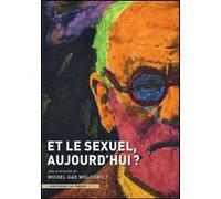 Et le sexuel, aujourd'hui ? Michel Wolkowicz (Auteur)