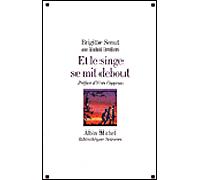 Michel Devillers – Et le singe se mit debout... – Aventures africaines d'une paléontologue – broché