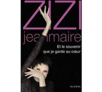 Et le souvenir que je garde au coeur Zizi Jeanmaire (Auteur)