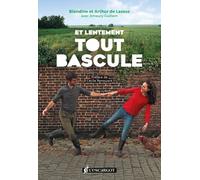 Et lentement, tout bascule - de Lassus Blandine - Escargot - broché - Essai