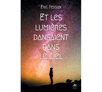Et les lumières dansaient dans le ciel