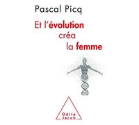 Et l'Évolution créa la femme