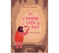 Et l'homme créa Dieu - Jean-Pierre Gauffre - Hello - broché - Roman