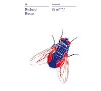 Et m*** ! - Richard Russo - Table ronde - broché - Roman