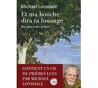 Et ma bouche dira ta louange - Mes plus belles prières + CD
