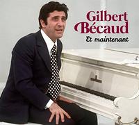 Becaud, Gilbert Et Maintenant (CD)