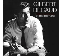 Et maintenant 50 Grand succès Gilbert Bécaud (Interprète) https://www.fnac.com/a13167710/Gilbert-Becaud-Et-maintenant-50-Grand-succes-CD-album?oref=b31225cd-0290-069e-e13f-6ecf33f5526d
