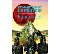 Et maintenant le pouvoir - Fania Noel-Thomassaint - Cambourakis - Poche - Essai