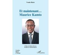 Et maintenant... Maurice Kamto