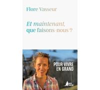 Et maintenant, que faisons-nous ?