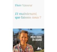 Et maintenant, que faisons-nous ?