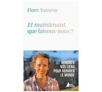Et Maintenant, Que Faisons-Nous ?