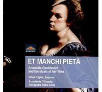 Et Manchi Pieta/Artemisia Gentileschi and The Music of Her Time