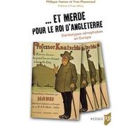 Et merde pour le roi d'Angleterre Yves Plasseraud (Auteur), Philippe Hamon (Auteur)