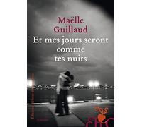 Et mes jours seront comme tes nuits