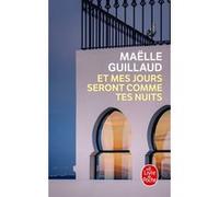 Et mes jours seront comme tes nuits Maelle Guillaud (Auteur)