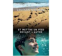 Et mettre un pied devant l'autre - Louison Nielman - Librinova - broché - Roman