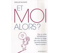 Et moi alors ?