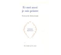 Et Moi Aussi Je Suis Peintre