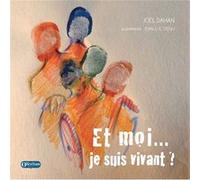Et moi... je suis vivant ? DAHAN Joël (Auteur)