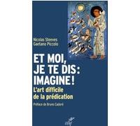 Et moi, je te dis : imagine ! Nicolas Steeves (Auteur)