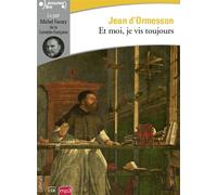 Et moi, je vis toujours 1 CD audio - Jean d' Ormesson - Gallimard - Texte lu (CD) - Textes lus CD