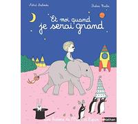 Et moi quand je serai grand - Astrid Desbordes - Pauline Martin - 9 volets à soulever- Album Dès 3 ans