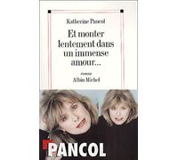 Et monter lentement dans un immense amour...